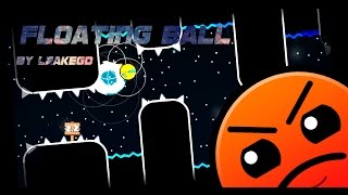 Floating Ball By Leakegd - Fan Made 2.2 - Amazing Level