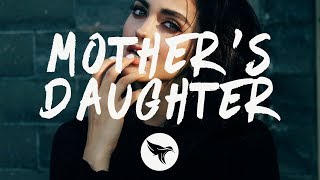 Miley Cyrus - Mother's Daughter (Lyrics)