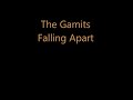The Gamits Falling Apart