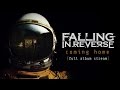 Falling In Reverse - "Loser" (Full Album Stream)