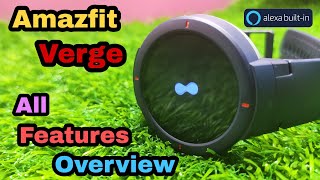 Amazfit Verge Unboxing & All Features Overview Smarch With Alexa Built-In & On-Board Music