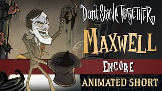 Play this video Don39t Starve Together Encore Maxwell Animated Short