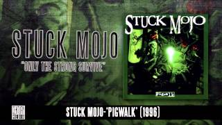 Watch Stuck Mojo Only The Strong Survive video