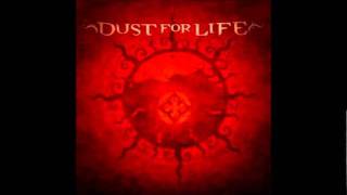 Watch Dust For Life The End video