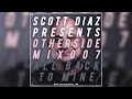 Scott Diaz Presents Otherside 007: All Back To Mine
