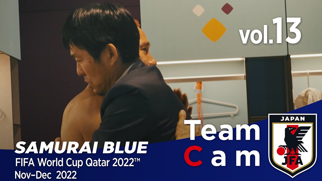 Team Cam vol.13｜ベスト8への壁 クロアチア戦の舞台裏｜FIFA World Cup Qatar 2022™ Nov-Dec 2022
