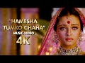 "Hamesha Tumko Chaha" | 4K Music Video | 2002 Devdas Movie | B4K