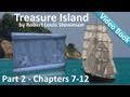 Part 2 - The Sea Cook (Chs 7-12) - Treasure Island by Robert Louis Stevenson