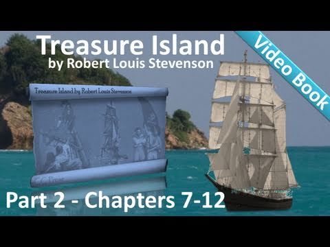 Part 2 - Treasure Island Audiobook by Robert Louis Stevenson (Chs 7-12)