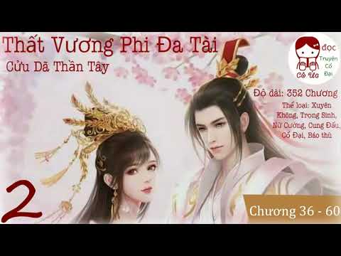 PHẦN 2|Thất Vương Phi Đa Tài|Xuyên Không, Trọng Sinh, Nữ Cường