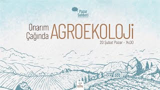 Onarım Çağında Agroekoloji