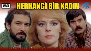 Herhangi Bir Kadın - Türk Filmi