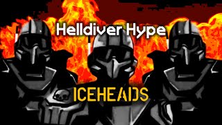 Iceheads - Helldiver Hype Chant | Democratic Battle Rap | Helldivers 2