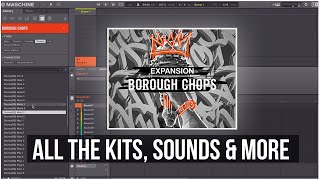 Borough Chop Expansion From Native Instruments! All The Kits, Sounds & More