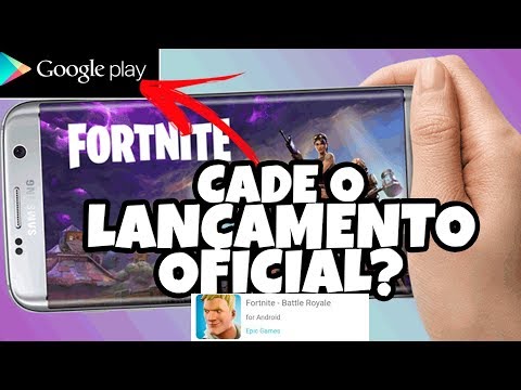 💥FORTNITE ANDROID MOBILE CADE O LANÇAMENTO OFICIAL PARA ANDROID?