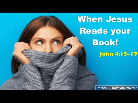 Sabbath Service , Jul 31, 2021 - &quot;When Jesus Reads Your Book!&quot;