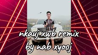 Nkauj Xwb Dj Remix2023