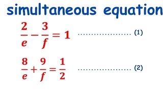 Will You Be Able to Solve This Simultaneous Equation Involving FRACTIONS?