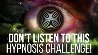 Dont Listen To This Hypnosis Challenge Hypnotic Resistance Induction