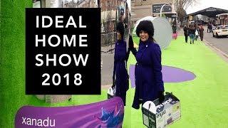 IDEAL HOME SHOW 2018