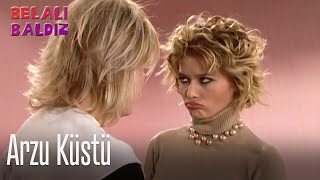 Arzu Küstü - Belalı Baldız