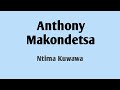Anthony Makondetsa Ntima kuwawa by GRproduções