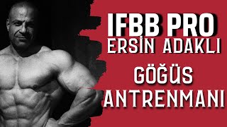 Ersin Adaklı I Göğüs Antrenmani.