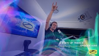 A State Of Trance Episode 1058 - Armin Van Buuren (Astateoftrance)