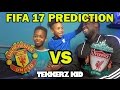 Manchester United vs Liverpool 2017 | FIFA 17 Prediction!!
