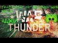Trashnight [HD] #65 - War Thunder - Let's Play Trashnight