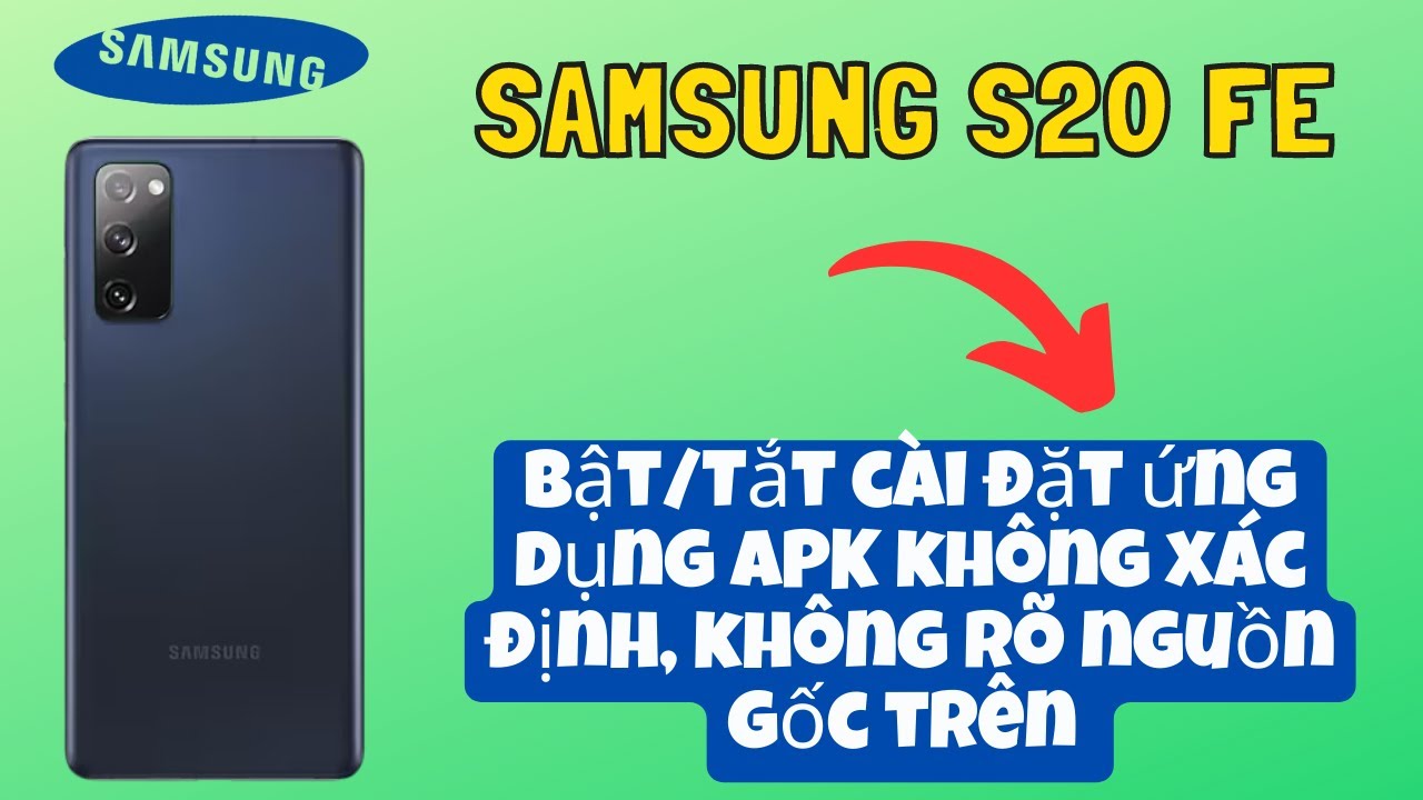 Bật/Tắt cài đặt ứng dụng APK không xác định, không rõ Bật/Tắt cài đặt ứng dụng APK không xác định, không rõ