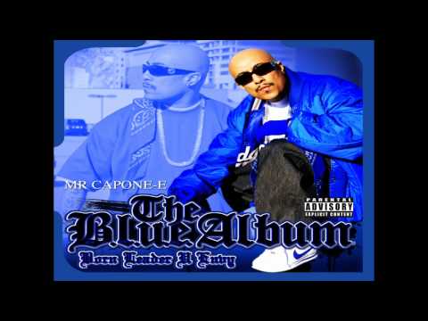 Mr. Capone-E- Thats How We Grew Up *NEW 2010* (The Blue Album...