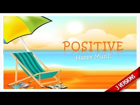 Positive Happy Summer Pop Music - Royalty Free Music Download