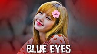 Blue eyes - Lisa edit 💕💕🤗😻 @BP EDITZ