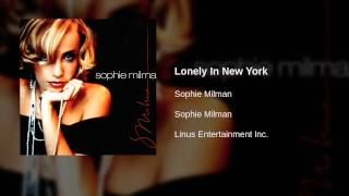 Watch Sophie Milman Lonely In New York video