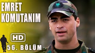 Emret Komutanim 56. Bölüm Full Hd İzle