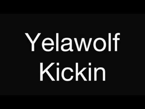 yelawolf kickin download