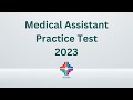 Medical Assistant Practice Test 2023 (100 Questions with Explained Answer)