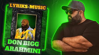 Don Bigg Arahmini Lyrics Video