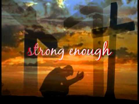 Strong Enough by Matthew West - YouTube