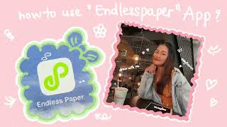 How To Use Endless Paper App? Tutorial App Infinity App