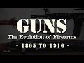 "The Evolution of Firearms" - Episode 4 - The Winning of the West