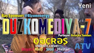 Duzkomediya - 7 Racu Boyat Məstan Şöşü Qəçrəş Meşə