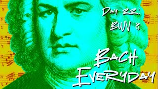 Day 33: Bach Chorale “Herrscher über Tod und Leben” from BWV 8