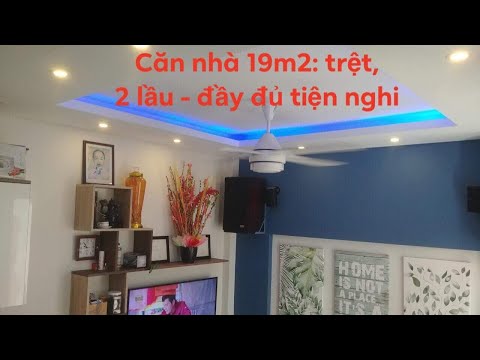 Kho Tư liệu Xây dựng - Căn nhà 19m2, trệt, 2 lầu đầy đủ tiện nghi | Nhà diện tích nhỏ thiết kế đẹp