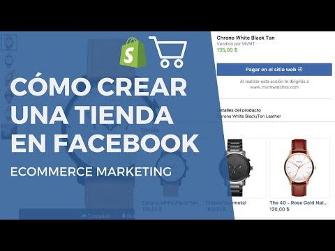 Cómo Crear una Tienda en Facebook | Cómo Vender en Facebook y Shopify