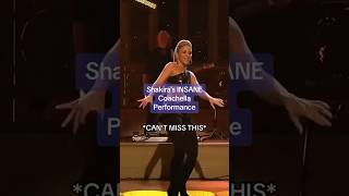 Shakiras Insane Coachella Performance