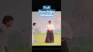 Kushi Pawan Kalyan Introduction