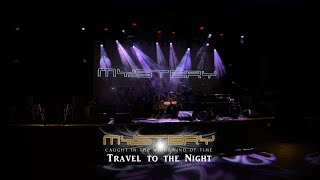 Watch Mystery Travel To The Night video