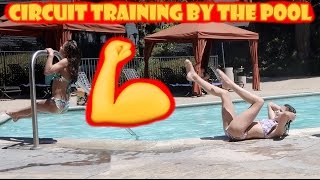 Circuit Training at the Pool 💪 (WK 333.3) | Bratayley